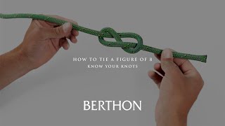 How to tie a Figure of 8  Know Your Knots  Berthon Boat Company amp Lymington Marina [upl. by Laeynad347]