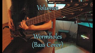 Volumes  Wormholes Bass Cover [upl. by Eelydnarb]