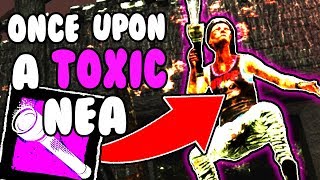 Once Upon A Toxic Nea  Dead by Daylight [upl. by Gnihc291]