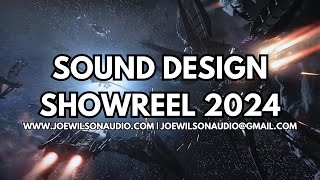 Sound Design Showreel 2024  Joe Wilson Audio Designer [upl. by Everett]