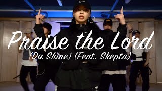 Praise the Lord  AAP Rocky  Choreography by SORI NA [upl. by Colligan]