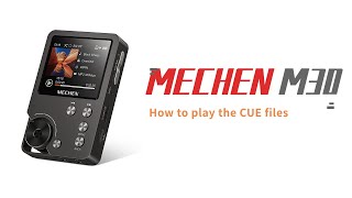 MECHEN M30How to play the CUE files [upl. by Klarrisa987]