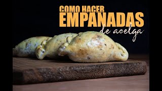 EMPANADAS VEGETARIANAS DE ACELGA  una receta saludable para compartir con tus seres queridos [upl. by Nyletak788]