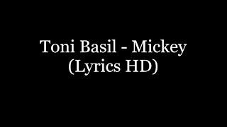 Toni Basil  Mickey Lyrics HD [upl. by Philip197]