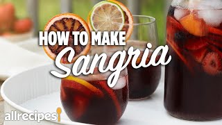 How to Make Sangria  You Can Cook That  Allrecipescom [upl. by Barstow]