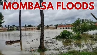 Mombasa Is Sinking Heavy Rains Causes Flash Floods In Mombasa [upl. by Aivilys989]