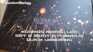 KOSMOS Aerial LED Set B Body amp Funnels Quick Unboxing [upl. by Garret33]