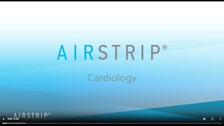 AirStrip Cardiology Improves Clinician Efficiency and Patient Safety [upl. by Nedyah259]