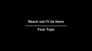 Reach out Ill be there  Four Tops  lyrics [upl. by Nennek]