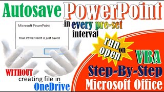 VBA  Autorun macro on open  autosave PPT without creating file in OneDrive [upl. by Icken]