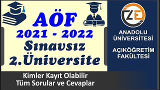 AÖF Sınavsız İkinci Üniversite Kayıtları İle İlgili Tüm Sorular  Anadolu Açıköğretim 20212022 [upl. by Celina]