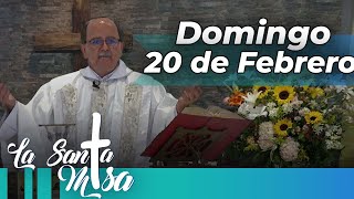 MISA DE HOY Domingo 20 De Febrero De 2022 Padre Hernán Pinilla  Cosmovision [upl. by Tedd]