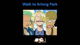 The Iconic Walk to Arlong Park  One Piece [upl. by Nylsor165]