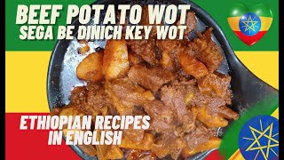 Beef Potato Stew  Sega be Dinach Key Wot  Ethiopian Recipes In English [upl. by Hisbe267]