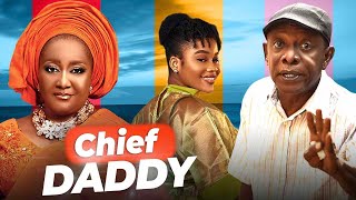 CHIEF DADDY 2024 New Movie Peace Onuoha Ebele Okaro Nkem Owoh 2024 Nigerian Latest Full Movies [upl. by Bilicki]