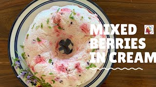 How to make Mixed Berries in Cream in 2021  Easy Method [upl. by Irtimed12]