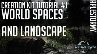 Creation Kit Tutorial 1  World Spaces and Landscape  Aplestormy [upl. by Akyssej]