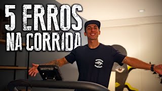 5 PRINCIPAIS ERROS NA CORRIDA  Com Fellipe Santos [upl. by Nnylg]