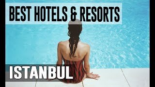 Best Hotels and Resorts in Istanbul Turkey [upl. by Yenffad751]