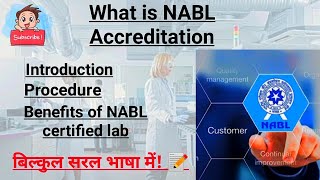 NABL Accreditation Benefits of NABL certified laboratory बिल्कुल सरल भाषा में [upl. by Fuchs]