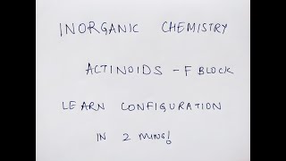 Short Trick Actinoids Electronic Configuration  F block  NEET Inorganic Chemistry  NEET 2022 [upl. by Yregram]