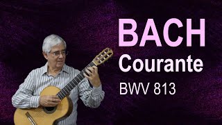 Courante from French Suite No 2 BWV 813 J S Bach [upl. by Inoek]