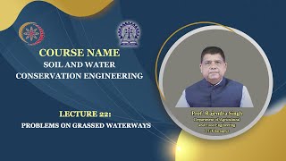 Lecture 22 Problems on Grassed Waterways [upl. by Ita]