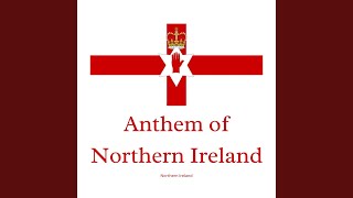 Anthem of Northern Ireland [upl. by Aisylla677]