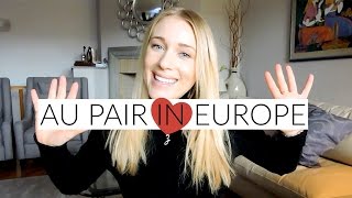 AU PAIR IN EUROPE MY EXPERIENCE amp ADVICE [upl. by Alake966]