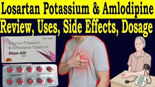 Losartan Potassium amp Amlodipine Tablets ip  Review Dtan AM Tablets  Uses Side Effects Dosage [upl. by Ttimme]