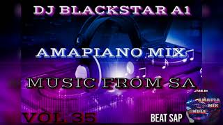 AMAPIANO MIX 17 September 2021  Ungangi Bamb 18 Tech  Music From SA  DJ Blackstar A1 mix vol 35 [upl. by Kcirdled]