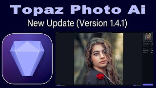 TOPAZ PHOTO AI New Update Version 141 New Improvements to Face Recovery [upl. by Salohci]