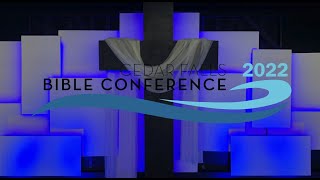 2022 Cedar Falls Bible Conference  Recap Video [upl. by Zug251]