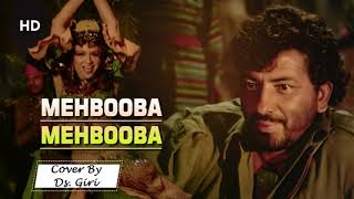 Mehbooba Mehbooba Cover By Ds Giri  Sholay  RD Burman  Madstarbase Remix  Trap Maharaja [upl. by Noraf]