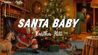 Eartha Kitt  Santa Baby  Lyrics 🎅Top best christmas oldies music [upl. by Ennazzus]