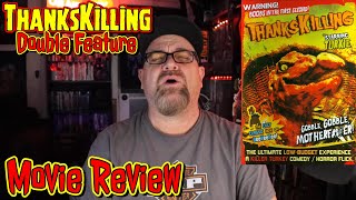 ThanksKilling  Double Feature  Movie Review [upl. by Siegel122]