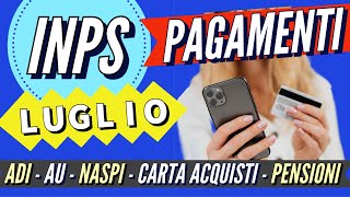 Pagamenti INPS Luglio 2024 💰 Assegno di Inclusione ASS Unico Carta Acquisti NASPI ecc [upl. by Ohnuj]