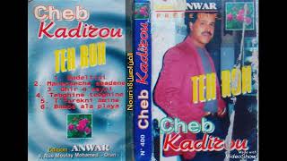 Cheb KadirouBadeltini01Face A [upl. by Misab919]