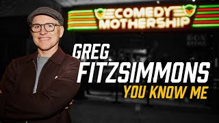 Greg Fitzsimmons  You Know Me Full Stand Up Comedy Special [upl. by Allerus]