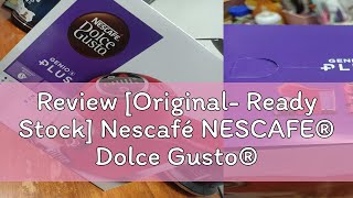 Review Original Ready Stock Nescafé NESCAFE® Dolce Gusto® Malaysia Piccolo XS Red Genio S Plus [upl. by Queenie]