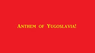 Anthem of Yugoslavia Instrumental [upl. by Nadual]