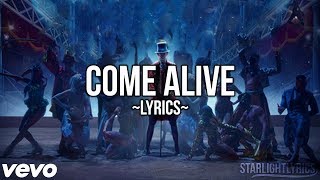 The Greatest Showman  Come Alive Lyric Video HD [upl. by Neersin]