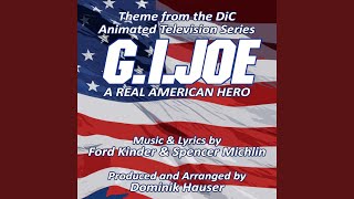 GI Joe  Theme from the DIC Animated Television Series [upl. by Atnicaj269]