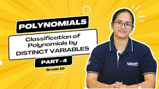 Polynomials  Part 4  Classification of Polynomials by Variables  Grade 10 [upl. by Rockie]