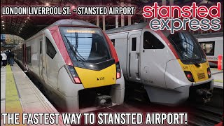 Central London to STANSTED Airport in 50 MINUTES  Stansted Express [upl. by Gnek279]