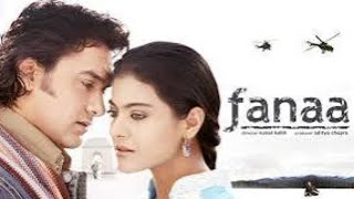 Fanaa movie facts in Hindi  Aamir Khan  Kajol [upl. by Kilam277]