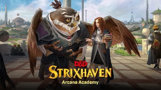 Episode 1  Orientation  Strixhaven Arcana Academy [upl. by Nyllek805]