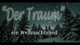 quotDer Traumquot ist ein deutsches Weihnachtslied aus dem Weihnachtsdorf Waldbreitbach [upl. by Jowett89]