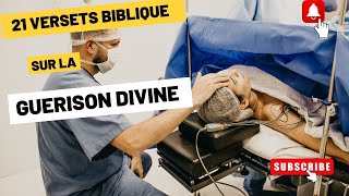 21 versets BIBLIQUE sur la Guérison Divine [upl. by Essirehs]