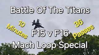 Fighter Jet Special F15 versus F16 a Mach Loop story [upl. by Bikales]